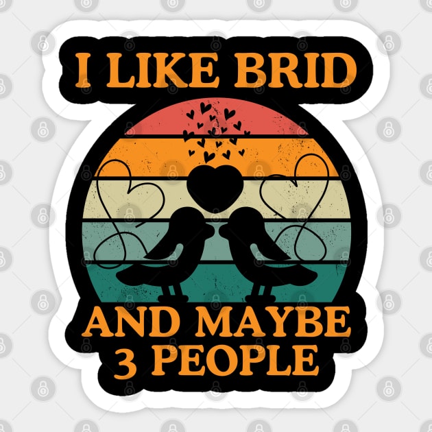 Cute Bird Design For Men Women Kids Retro birds Lover Sticker by click2print